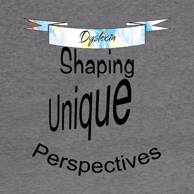 Dyslexia Shaping Unique Perspectives by OssiesArt